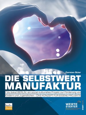 cover image of Die Selbstwertmanufaktur